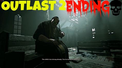 OUTLAST 2 Ending & Final Boss .